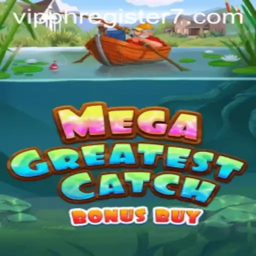 Exploring MegaGreatestCatchBonusBuy: A VIPPH Sensation
