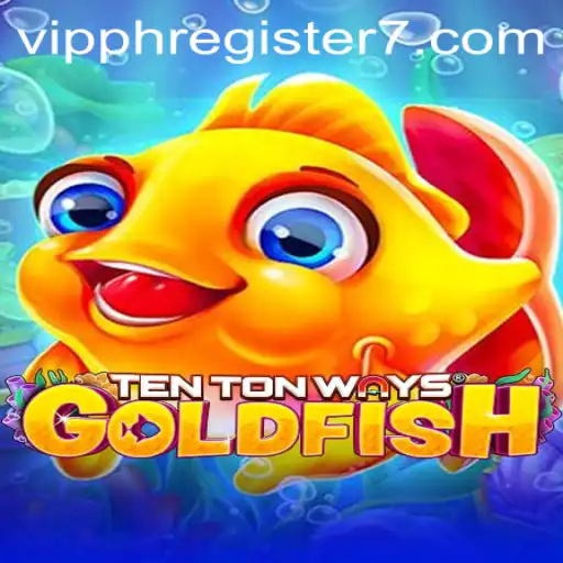 Discovering TenTonWaysGoldfish: An Immersive Gaming Experience with VIPPH Register